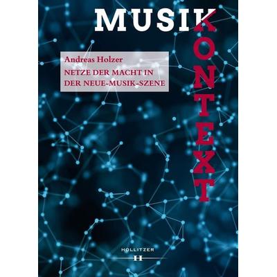 Netze der Macht in der Neue-Musik-Szene -