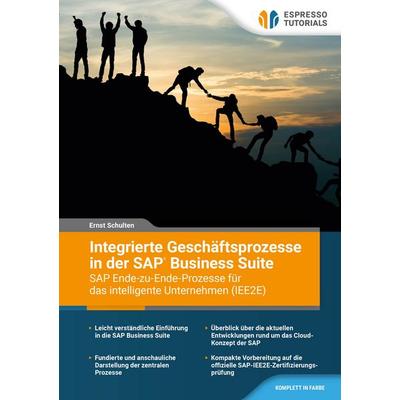 Integrierte Geschäftsprozesse in der SAP Business Suite – SAP-Ende-zu-Ende-Business-Prozesse für das intelligente Unternehmen (IEE2E), Taschenbuch von