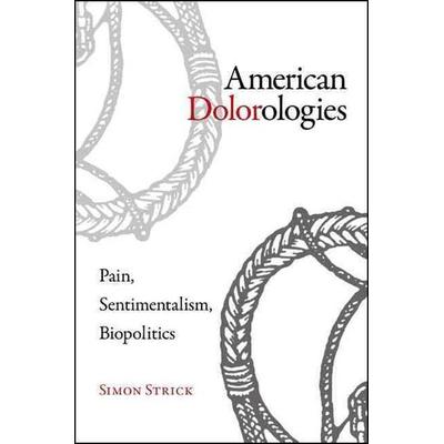 American Dolorologies, Taschenbuch von Simon Strick, Ingram Publishers Services, 978-1-4384-5022-3