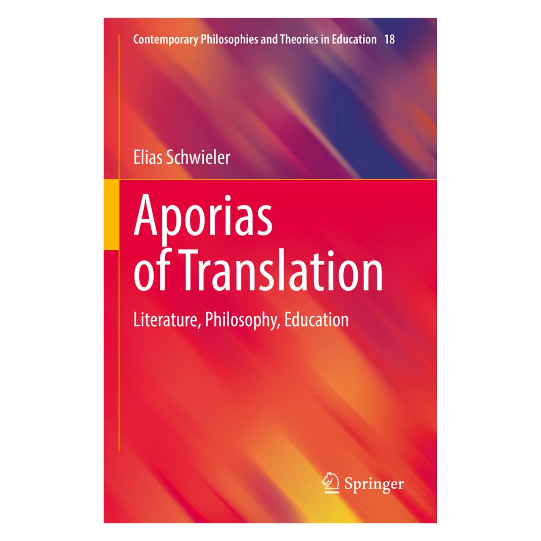 Springer Aporias of Translation (Englisch, Softcover, Elias Schwieler) (56951546)