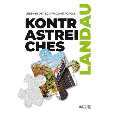 Kontrastreiches Landau, Taschenbuch von , Knecht, Markus, 978-3-939427-66-7