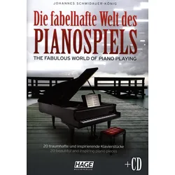 Die fabelhafte Welt des Pianospiels