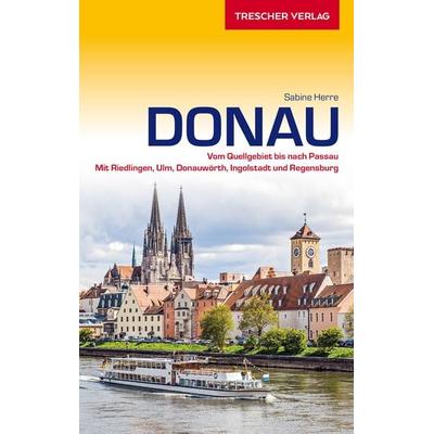 TRESCHER Reiseführer Donau, Taschenbuch von Sabine Herre, Trescher, 978-3-89794-553-1
