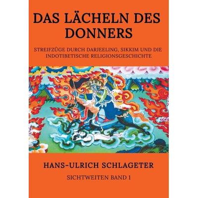 Das Lächeln des Donners, Taschenbuch von Hans-Ulrich Schlageter, Tredition, 978-3-347-54630-1