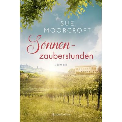 Sonnenzauberstunden, Taschenbuch von Sue Moorcroft, HarperCollins Taschenbuch