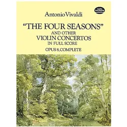 The Four Seasons and Other Violin Concertos in Full Score: Opus 8, Complete, Sachbücher von Antonio Vivaldi