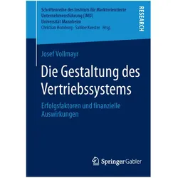 Die Gestaltung des Vertriebssystems, Fachbücher von Josef Vollmayr