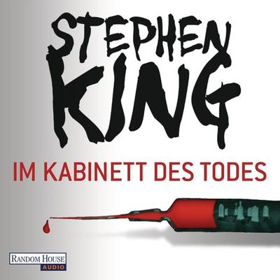 Im Kabinett des Todes - Stephen King, Audio, 9783837126402
