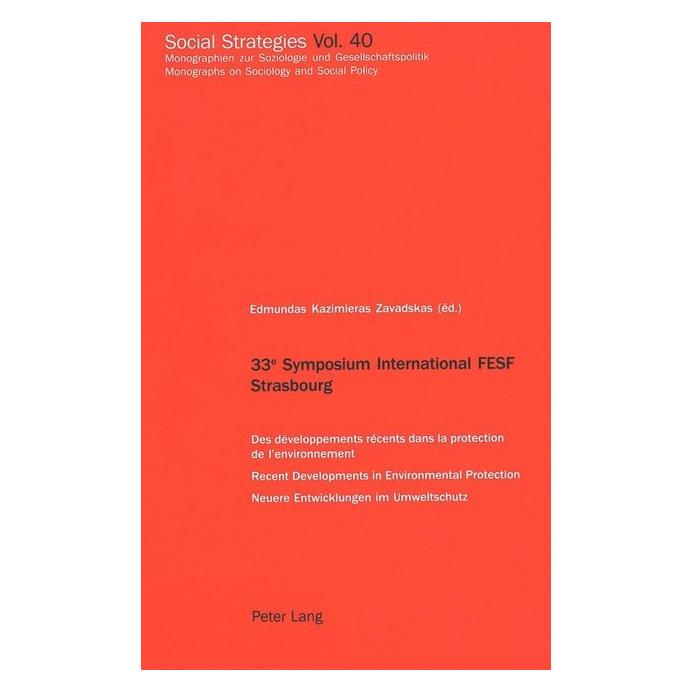 Peter Lang 33 e Symposium International FESF Strasbourg (Deutsch, Softcover, Edmundas Kazimieras Zavadskas) (56027933)