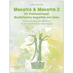 Maestra & Maestro 2 für Violinschlüssel, Fachbücher von Robert Morandell