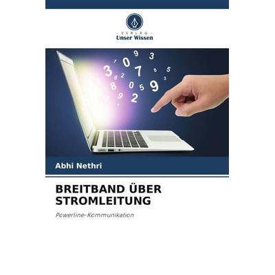 Breitband über Stromleitung, Taschenbuch von Abhi Nethri, Verlag Unser Wissen, 978-620-6-37607-1