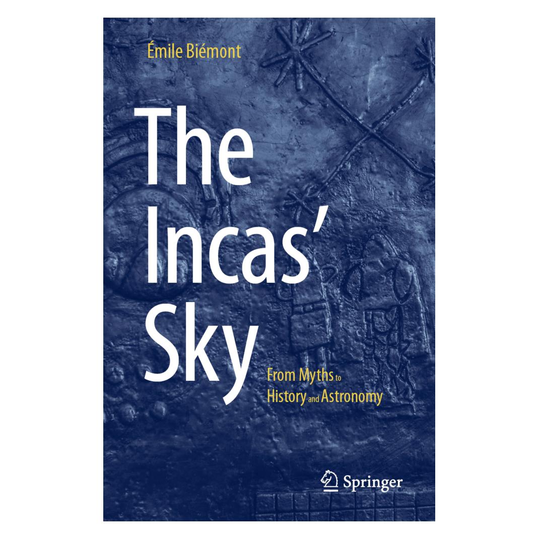 Springer The Incas' Sky (Englisch, Softcover, Émile Biémont) (47506236)