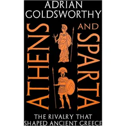 Athens and Sparta, Sachbücher von Adrian Goldsworthy