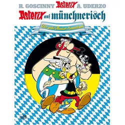 Münchnerisch. Sammelband 01, Comics + Manga von René Goscinny, Albert Uderzo