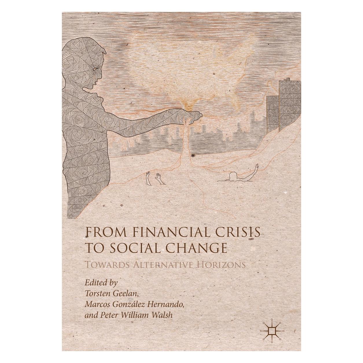 Springer From Financial Crisis to Social Change (9783319705996)