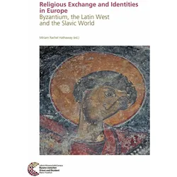 Religious Exchange and Identities in Europe, Fachbücher von Miriam Rachel Hathaway
