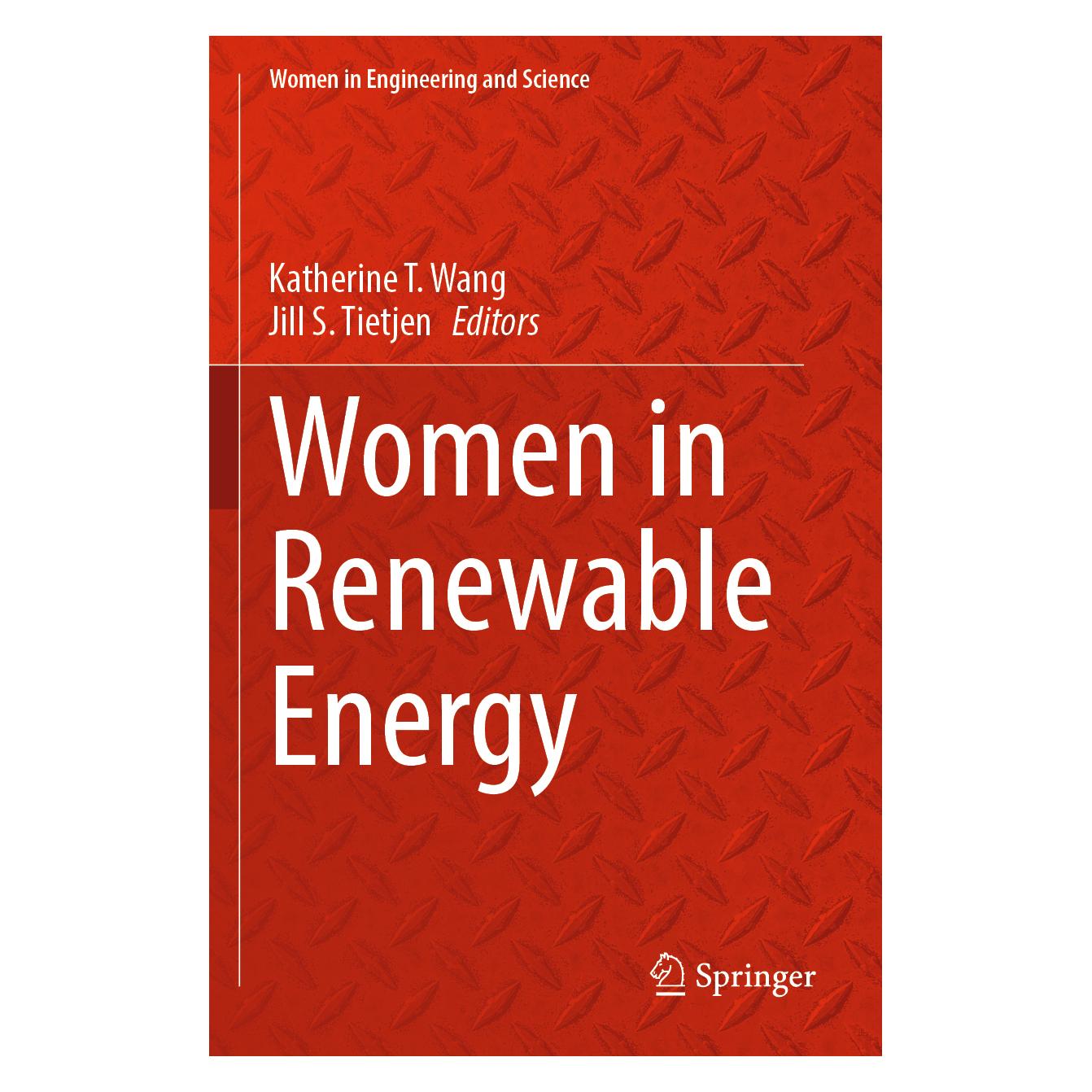 Springer Women in Renewable Energy (Englisch, Softcover, Jill S. Tietjen, Katherine T. Wang) (46921837)