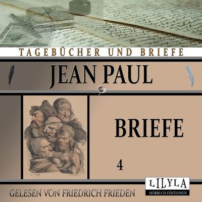 Briefe 4 - Jean Paul, Audio, 9783988520951
