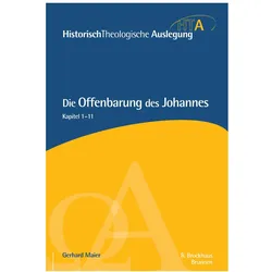 Die Offenbarung des Johannes, Kapitel 1-11, Fachbücher von Gerhard Maier