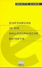 Brigitte Scheer - Einführung in die philosophische Ästhetik - Preis vom 11.10.2026 03:10:56 h