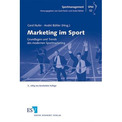 Marketing im Sport, Taschenbuch von , Erich Schmidt Verlag, 978-3-503-14119-7