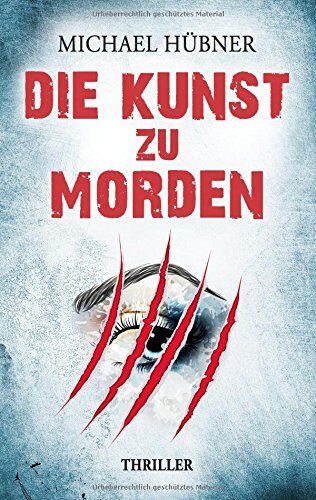 Michael Hübner - Die Kunst zu morden - Preis vom 02.10.2026 23:42:20 h