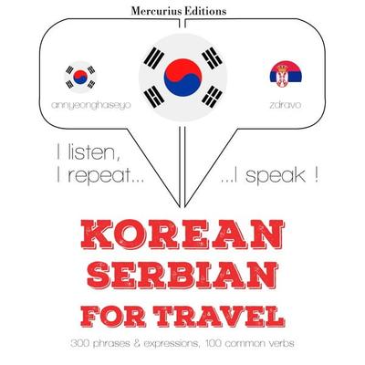 Travel words and phrases in Serbian - JM Gardner, Audio, 9782821139152