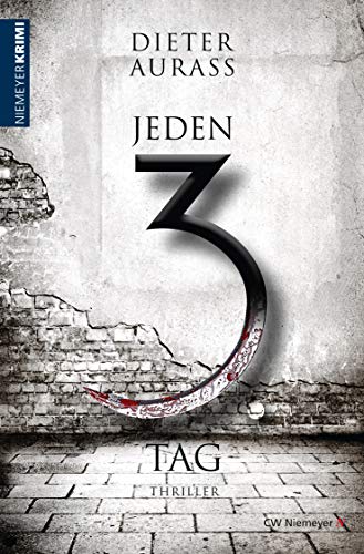 Dieter Aurass - Jeden 3. Tag: Thriller - Preis vom 10.10.2026 11:48:34 h