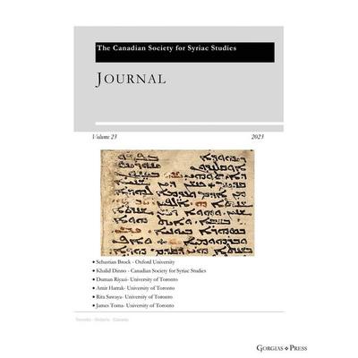 Journal of the Canadian Society for Syriac Studies 23, Taschenbuch von , Gorgias Press, 978-1-4632-4619-8