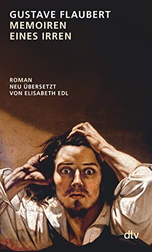 Gustave Flaubert - Memoiren eines Irren: Roman - Preis vom 09.10.2026 07:28:09 h