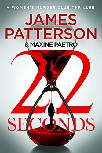 James Patterson - 22 Seconds: (Women’s Murder Club 22) - Preis vom 09.10.2026 07:28:09 h