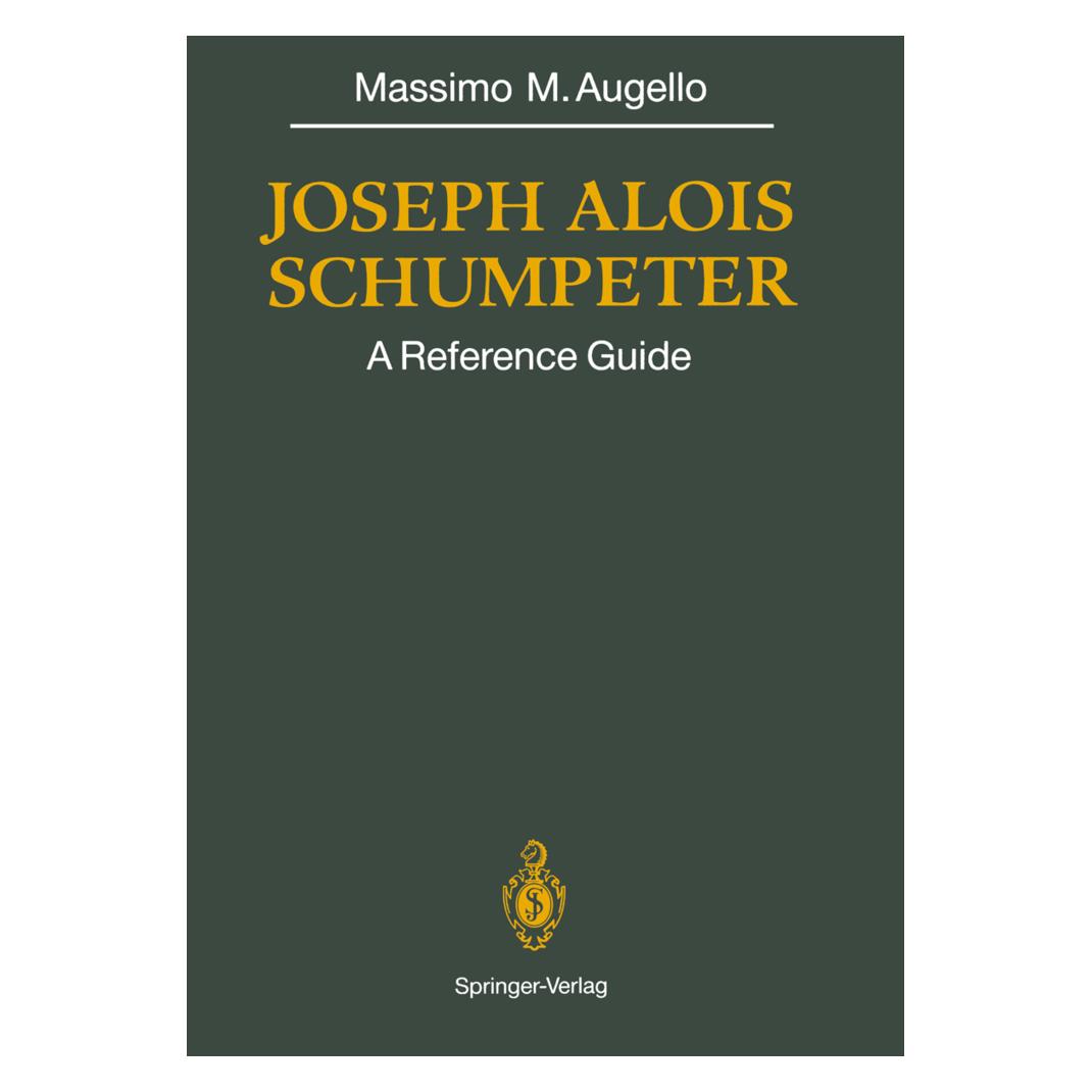 Springer Joseph Alois SCHUMPETER (Englisch, Massimo M. Augello) (25372336)