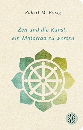 Pirsig, Robert M. - Zen und die Kunst, ein Motorrad zu warten: Roman (Fischer Taschenbibliothek) - Preis vom 17.10.2026 19:25:27 h