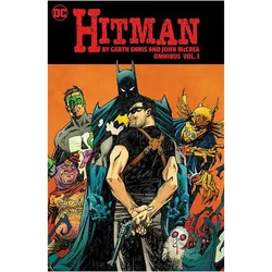 Hitman by Garth Ennis and John McCrea Omnibus Vol. 1, Belletristik von Garth Ennis, John McCrea