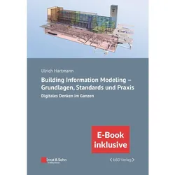 Building Information Modeling - Grundlagen, Standards, Praxis, Fachbücher von Ulrich Hartmann