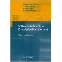 Software Architecture Knowledge Management, Fachbücher von Patricia Lago, Muhammad Ali Babar, Hans van der Vliet, Torgeir Dingsyr