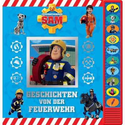 Feuerwehrmann Sam - Geschichten von der Feuerwehr - Pappbilderbuch zum Vorlesen - Soundbuch mit 10 fröhlichen Geräuschen, Gebundene Ausgabe von ,