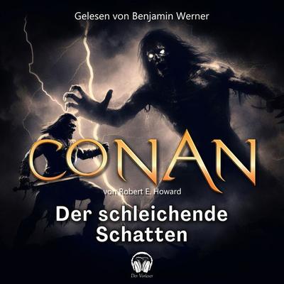 Conan, Folge 5: Der schleichende Schatten - Robert E. Howard, Audio, 4056813643558