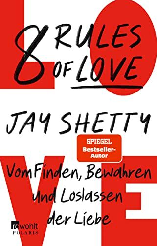 Jay Shetty - 8 Rules of Love: Vom Finden, Bewahren und Loslassen der Liebe - Preis vom 30.09.2026 22:30:23 h