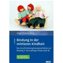 Bindung in der mittleren Kindheit, Fachbücher von Lilith König, Gabriele Gloger-Tippelt