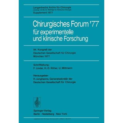 Chirurgisches Forum ’77 für experimentelle und klinische Forschung, Taschenbuch von , Springer Berlin, 978-3-540-08176-0