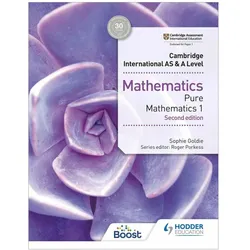 Cambridge International AS & A Level Mathematics Pure Mathematics 1 second edition, Schulbücher von Sophie Goldie
