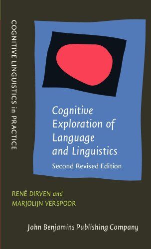 Rene Dirven - Cognitive Exploration Of Language And Linguistics (Cognitive Linguistics in Practice) - Preis vom 09.10.2026 07:28:09 h