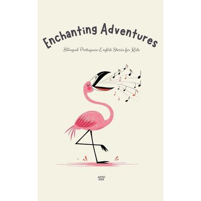 Enchanting Adventures, Taschenbuch von Artici Kids, Artici Kids