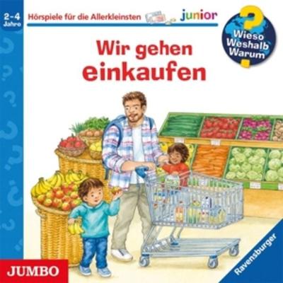 Wieso? Weshalb? Warum? Junior: Wir Gehen Einkaufen - Patricia Mennen, CD, 4012144471826