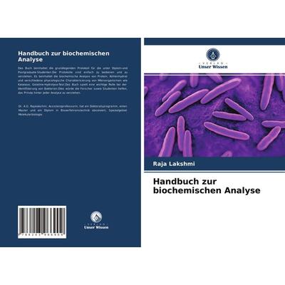 Handbuch zur biochemischen Analyse, Taschenbuch von Raja Lakshmi, Verlag Unser Wissen, 978-620-3-96690-9