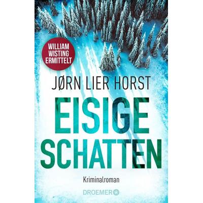 Eisige Schatten, Taschenbuch von Jørn Lier Horst, Droemer Taschenbuch, 978-3-426-30853-0