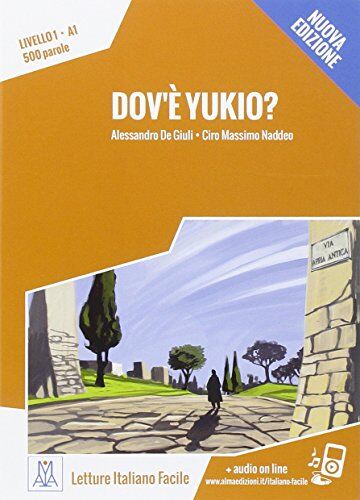 Alessandro De Giuli - Dov'e Yukio? Elementare - Preis vom 09.10.2026 07:28:09 h