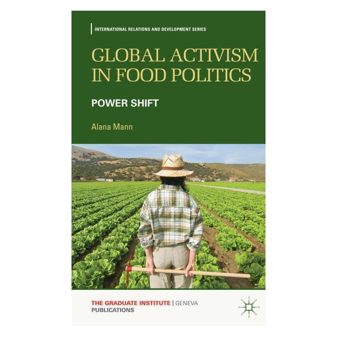 Palgrave Macmillan Uk Mann:Global Activism in Food Politics (Englisch, Hardcover, A. Mann) (63329328)
