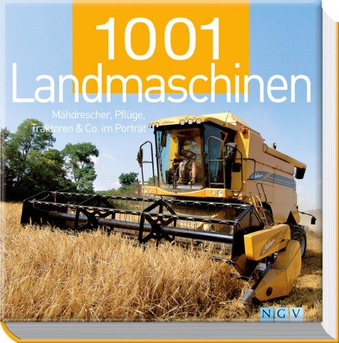Michael Dörflinger - 1001 Landmaschinen: Mähdrescher, Pflüge, Traktoren & Co. im Porträt - Preis vom 09.10.2026 07:28:09 h